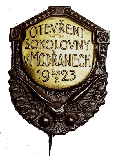 odznak vydaný k příležitosti slavnostního otevření modřanské sokolovny