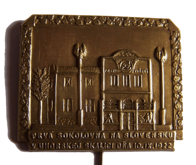 odznak vydaný k příležitosti otevření skalické sokolovny