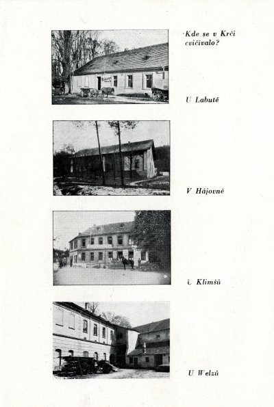 Místa, kde se cvičilo před otevřením sokolovny, zdroj: publikace k 50. výročí založení jednoty, archiv ČOS
